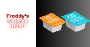 Freddys Sauces Menu