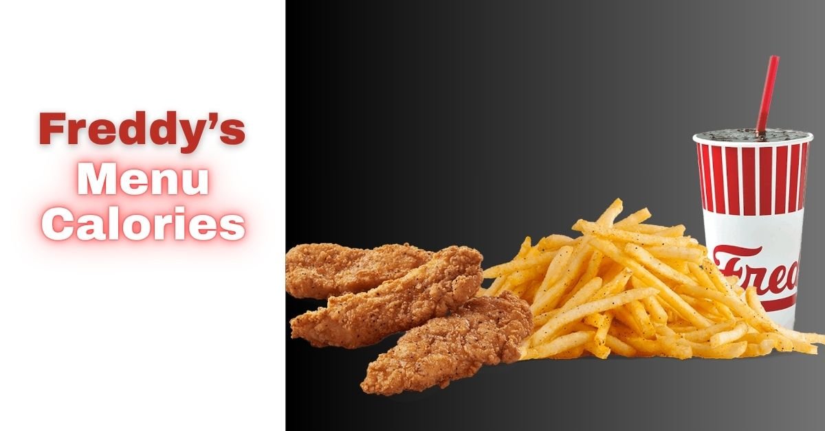 Freddy's Menu Calories