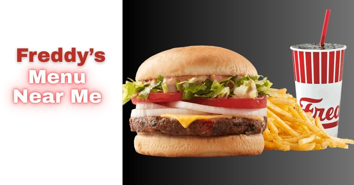 Freddy's menu near me